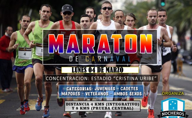 MARATON DEL CARNAVAL 2019 : EL LUNES 4  A LAS 15 HORAS SE CORRE LA PRUEBA ATLETICA ORGANIZADA POR EL CLUB DEPORTIVO NOCHEROS