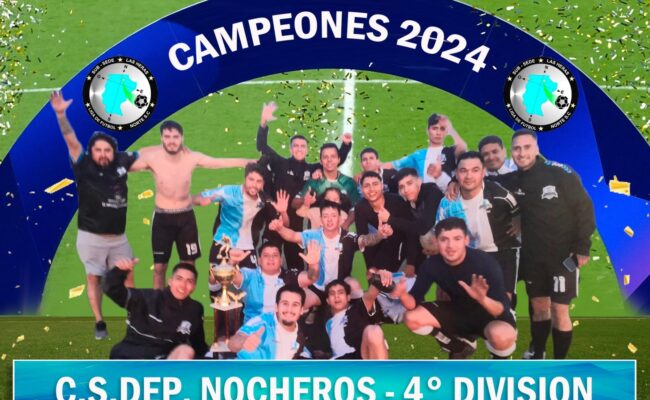 4TA. DIVISIÓN:  NOCHEROS GOLEÓ AL DEPORTIVO Y SE CONSAGRÓ CAMPEÓN