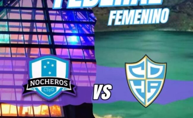 COPA FEDERAL REGIONAL AMATEUR FEMENINA 2025: LAS NOCHERAS JUEGAN DE LOCAL ANTE HISPANO AMERICANO