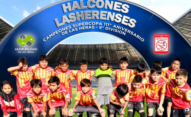 FÚTBOL 9º DIVISIÓN:  DEPORTIVO HALCONES CAMPEÓN DE LA SUPERCOPA “111º ANIVERSARIO DE LAS HERAS”